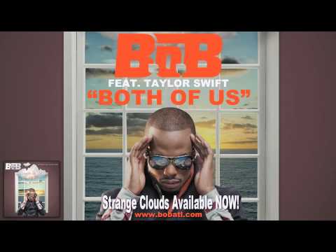 BoB - Both Of Us ft. Taylor Swift [Audio]