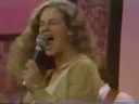 CAROLE KING (Live) - I Feel The Earth Move