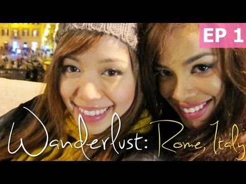 Wanderlust - Arriving in Rome, Italy [Episode 1/6]