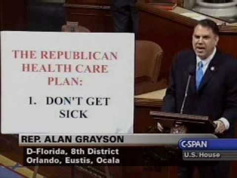 Alan Grayson on the GOP Health Care Plan: 