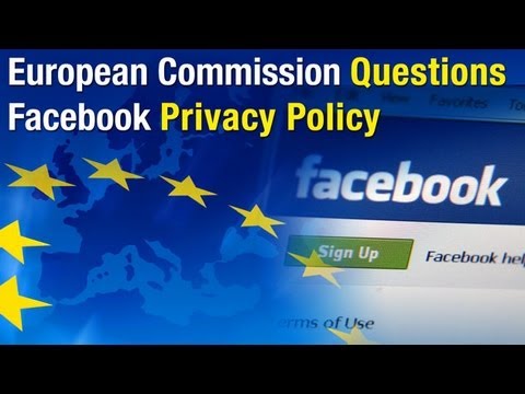 European Commission Questions Facebook Privacy Policy