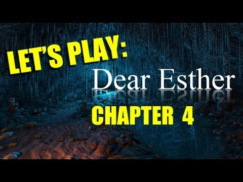 ► Let's Play - Dear Esther 2012 - Chapter 4