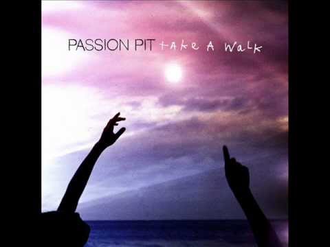 Passion Pit - Take a Walk