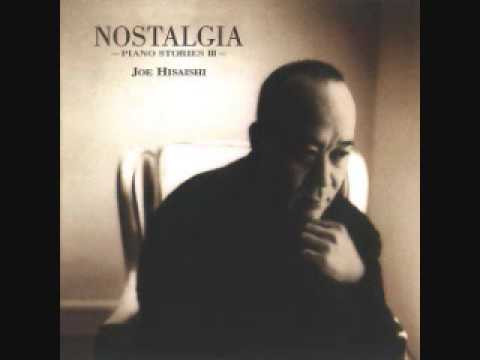 Joe Hisaishi - Nostalgia