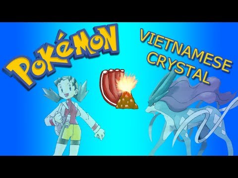 Pokemon Vietnamese Crystal - The Original