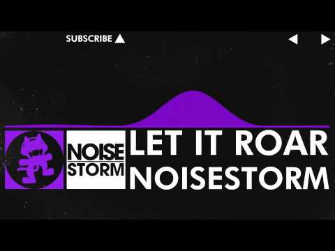 [Dubstep] - Noisestorm - Let It Roar [Monstercat Release]