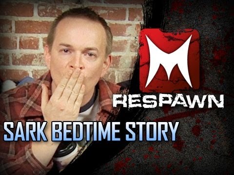 Machinima Respawn - Bedtime with Uncle Sark! - 12/27/11