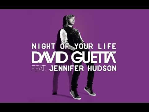 David Guetta feat. Jennifer Hudson - Night Of Your life