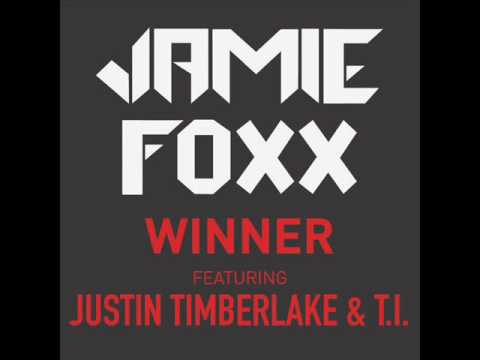 Jamie Foxx - Winner (ft. Justin Timberlake & TI)