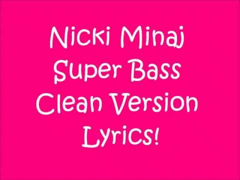 Nicki Minaj Super Bass Lyrics Clean Version