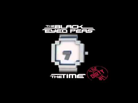 The Black Eyed Peas - The Time (Dirty Bit) (Audio)