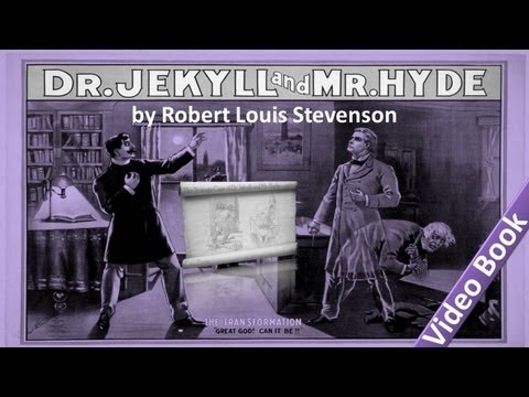 The Strange Case of Dr Jekyll and Mr Hyde by Robert Louis Stevenson - Whole Book