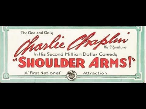 Charlie Chaplin: Shoulder Arms