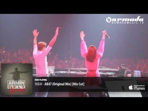 W&W - AK47 (Original Mix) [Mix Cut]