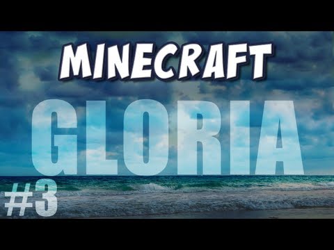 Minecraft - Gloria Part 3 - Sound the Alarm!