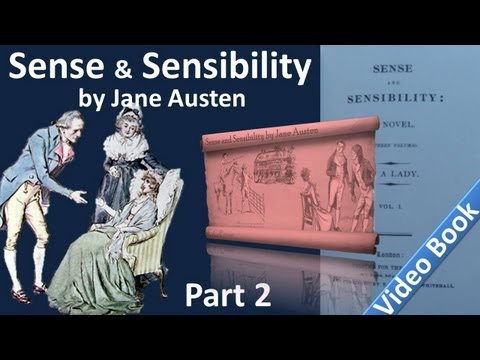 Part 2 - Sense and Sensibility by Jane Austen (Chs 15-25)