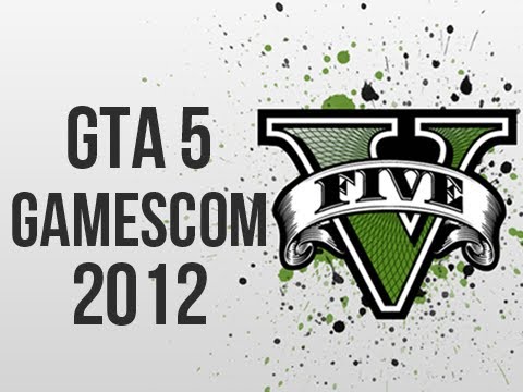 GTA 5 - GTA 5 At Gamescom 2012?