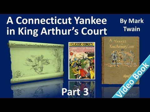 Part 3 - A Connecticut Yankee in King Arthur's Court Audiobook by Mark Twain (Chs 12-16)