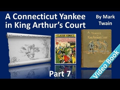 Part 7 - A Connecticut Yankee in King Arthur's Court Audiobook by Mark Twain (Chs 32-35)