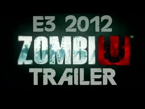 ZombiU Official Trailer E3 2012 [HD] (Wii U)