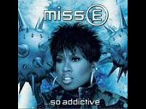 Get Your Freak On- Missy Elliot