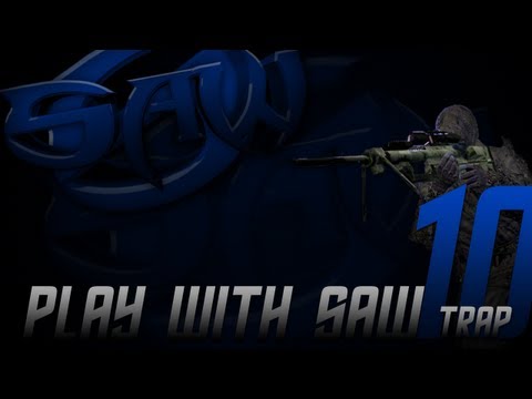 Play With Saw - Trap 10 ( Only Long Distance )