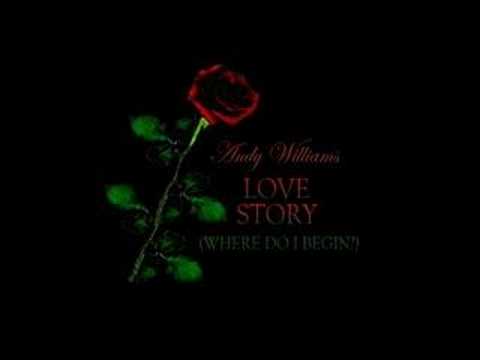 Andy Williams' Love Story (Where Do I Begin?)