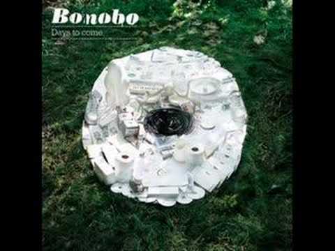 Bonobo - Days to Come