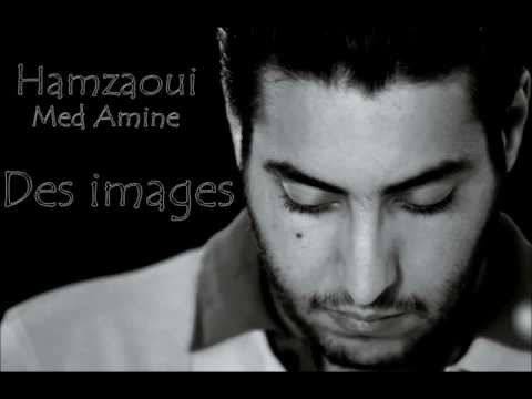 Hamzaoui Med Amine - Des images