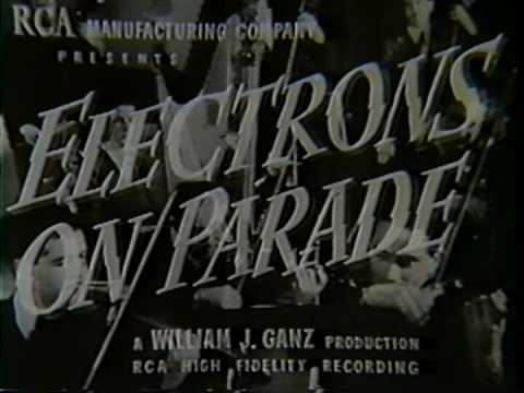 Electrons on Parade pt 1 - RCA