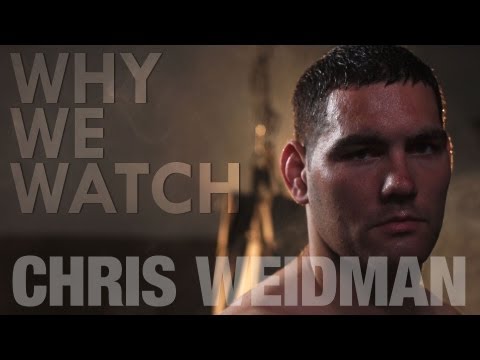 Chris Weidman UFC Why We Watch