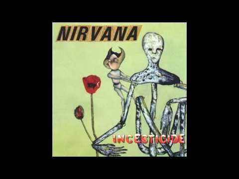 Nirvana - Incesticide (1992) - Full Album