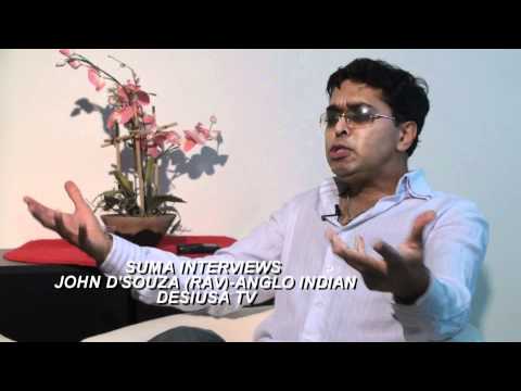 SUMA INTERVIEWS JOHN D'SOUZA -ANGLO INDIAN IN HD