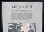 Mingus Mill historical marker. Mingus Mill was built in 1886 by the millwright Sion Thomas Early of Sevier County, Tennessee. Early did the work for John Mingus, a son of John Jacob Mingus