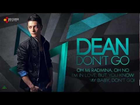 Dean - Don't Go (produced by Delyno)[with lyrics]