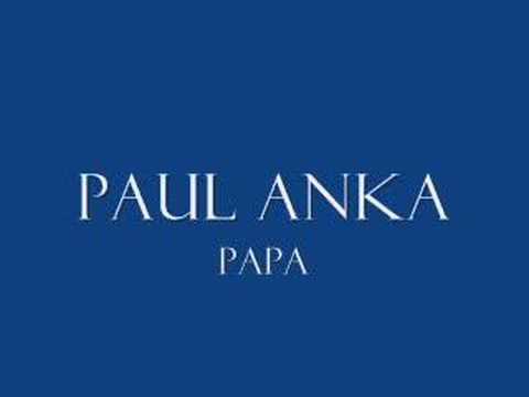 Paul Anka - Papa