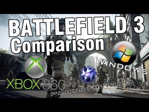 Battlefield 3 - Ps3, Xbox 360 and PC Comparison