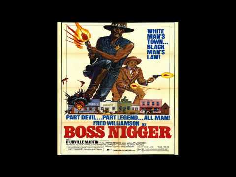 Boss Nigger Theme Song (HD)