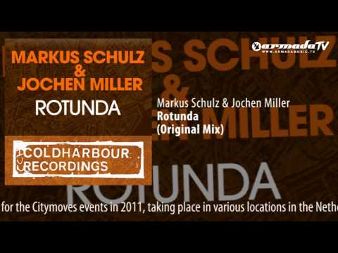 Markus Schulz & Jochen Miller - Rotunda (Original Mix)