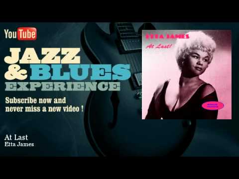 Etta James - At Last - JazzAndBluesExperience