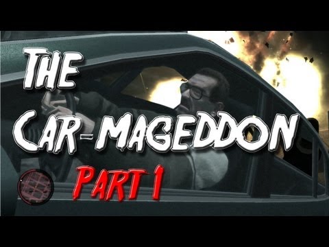 Grand Theft Auto IV: The Car-mageddon Part 1