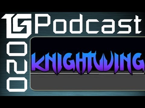 TGS Podcast - #20 ft KnightWing01, hosted by TB, Dodger & Jesse!