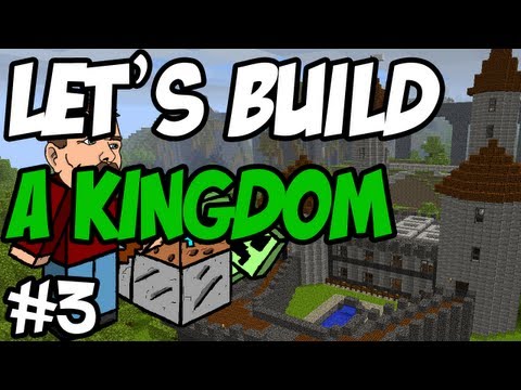 Let's Build: A Kingdom #3 - Roads, Waterways, Bridges