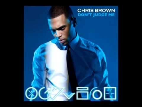 Chris Brown - Don't Judge Me