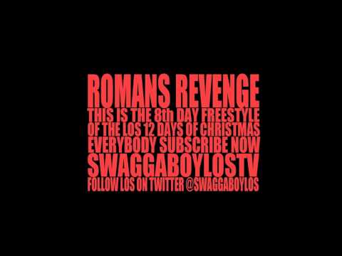 ROMANS REVENGE FREESTYLE (LOS)