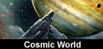 Cosmic World