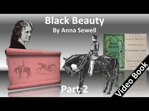 Part 2 - Black Beauty Audiobook by Anna Sewell (Chs 20-36)