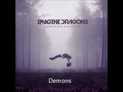 Imagine Dragons- Demons (Continued Silence EP 2012)