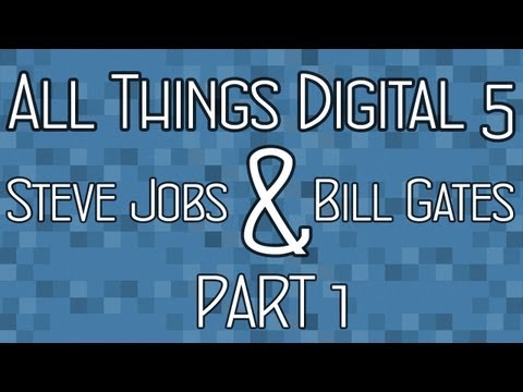 Steve Jobs & Bill Gates | All Things Digital - D5 | HD Full Version | Part 1 / 10