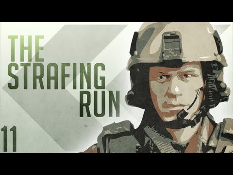 The Strafing Run - July 30th, 2012